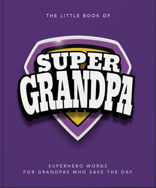 Cover image for 9781035436552 - The Little Book of SuperGrandpa