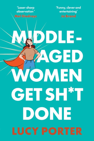 Cover image for 9781035441570 - Middle-Aged Women Get Sh*t Done