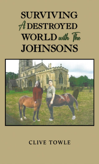 Cover image for 9781035805600 - Surviving a Destroyed World with the Johnsons