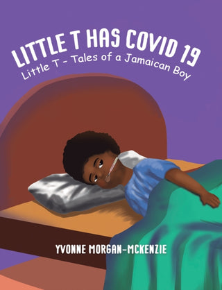 Cover image for 9781035808434 - Little T has Covid 19