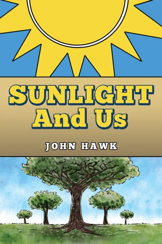 Cover image for 9781035810048 - Sunlight and Us