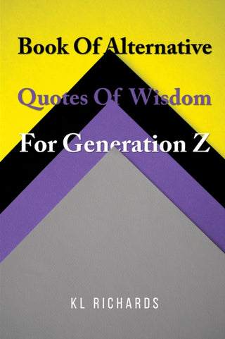 Cover image for 9781035810819 - Book Of Alternative Quotes Of Wisdom For Generation Z