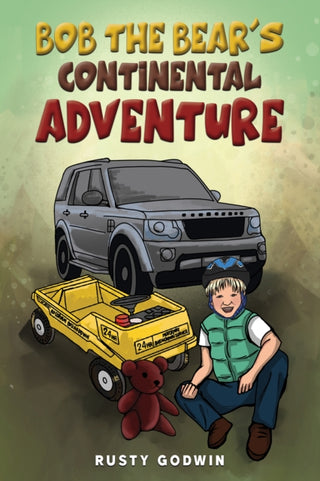 Cover image for 9781035814091 - Bob the Bear's Continental Adventure