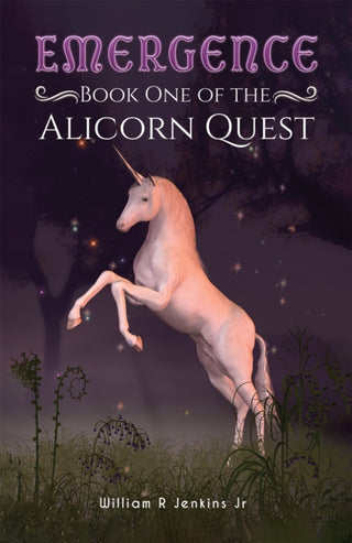 Cover image for 9781035815111 - Emergence - Book One of the Alicorn Quest