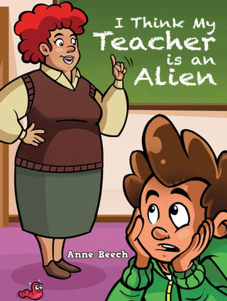 Cover image for 9781035823215 - I Think My Teacher Is an Alien