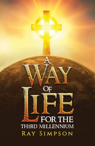 Cover image for 9781035824120 - A Way of Life: For the Third Millennium