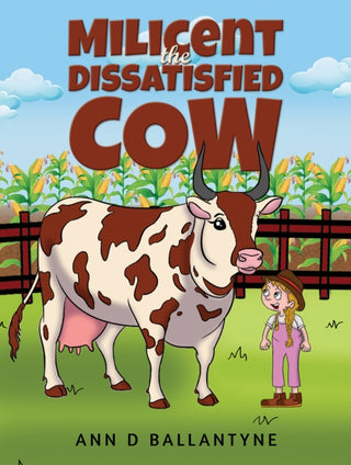 Cover image for 9781035824960 - Milicent the Dissatisfied Cow