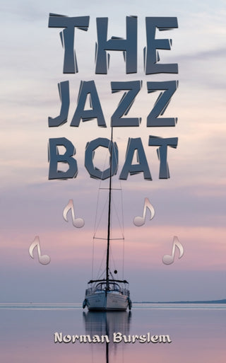Cover image for 9781035825028 - The Jazz Boat