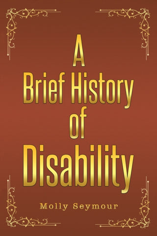 Cover image for 9781035826674 - A Brief History of Disability