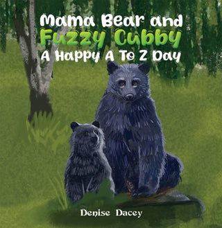 Cover image for 9781035826940 - Mama Bear and Fuzzy Cubby: A Happy A to Z Day