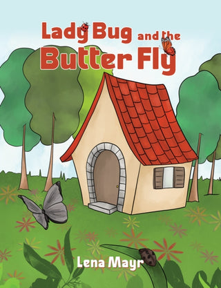 Cover image for 9781035827060 - Lady Bug and the Butter Fly
