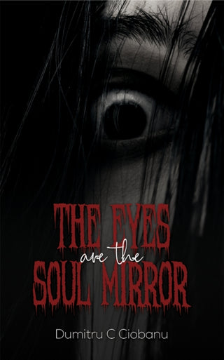 Cover image for 9781035827107 - The Eyes Are the Soul Mirror