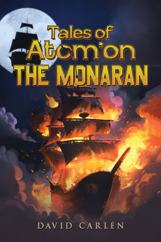 Cover image for 9781035827602 - Tales of Atom’on: The Monaran