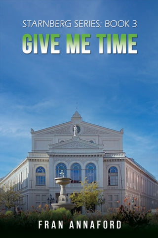 Cover image for 9781035828029 - Starnberg Series: Book 3 - Give Me Time