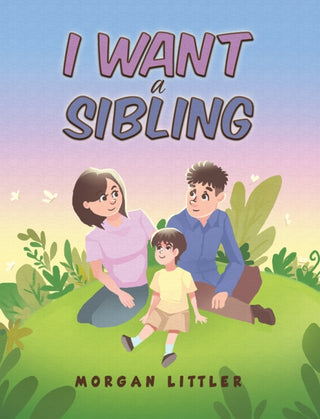 Cover image for 9781035832040 - I Want a Sibling