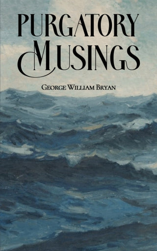Cover image for 9781035832354 - Purgatory Musings