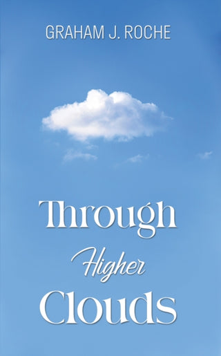 Cover image for 9781035832941 - Through Higher Clouds