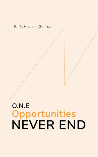 Cover image for 9781035834723 - O.N.E - Opportunities Never End