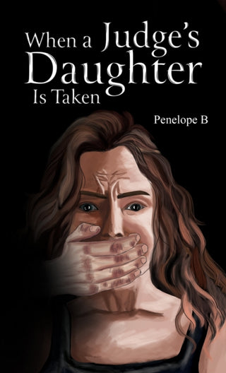 Cover image for 9781035836208 - When a Judge's Daughter Is Taken