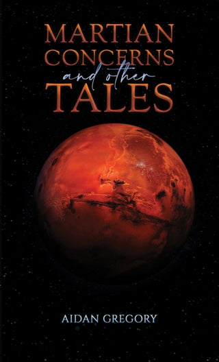 Cover image for 9781035836420 - Martian Concerns and Other Tales