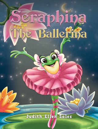 Cover image for 9781035837250 - Seraphina The Ballerina