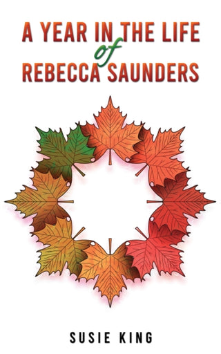 Cover image for 9781035838134 - A Year in the Life of Rebecca Saunders