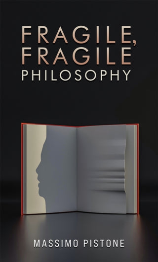 Cover image for 9781035842537 - Fragile, Fragile Philosophy