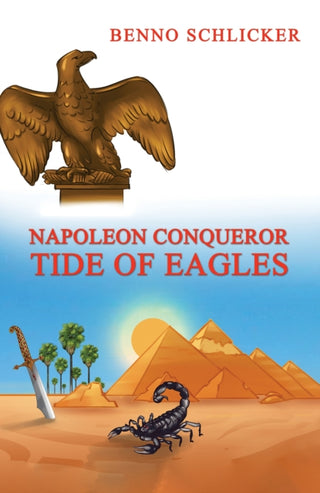 Cover image for 9781035843381 - Napoleon Conqueror: Tide of Eagles