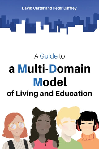 Cover image for 9781035843923 - A Guide to a Multi-Domain Model of Living and Education