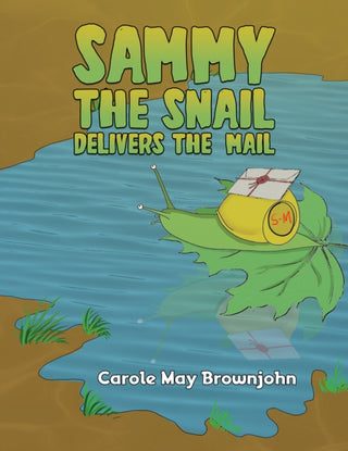 Cover image for 9781035845798 - Sammy the Snail Delivers the Mail