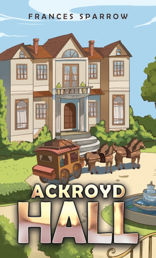 Cover image for 9781035846016 - Ackroyd Hall
