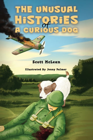 Cover image for 9781035847228 - The Unusual Histories of a Curious Dog