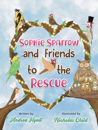 Cover image for 9781035851898 - Sophie Sparrow and Friends to the Rescue