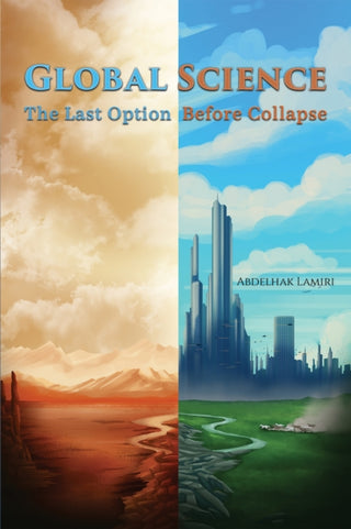 Cover image for 9781035851973 - Global Science: The Last Option Before Collapse