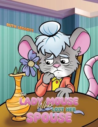 Cover image for 9781035852796 - The Lady Mouse Who Lost Her Spouse