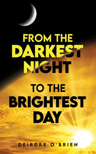 Cover image for 9781035858484 - From the Darkest Night to the Brightest Day