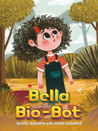 Cover image for 9781035862252 - Bella and the Bio-Bot