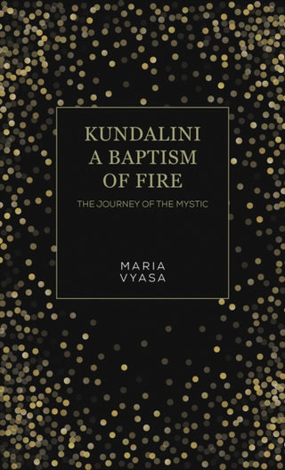 Cover image for 9781035864843 - Kundalini – A Baptism of Fire