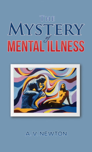 Cover image for 9781035868353 - The Mystery of Mental Illness