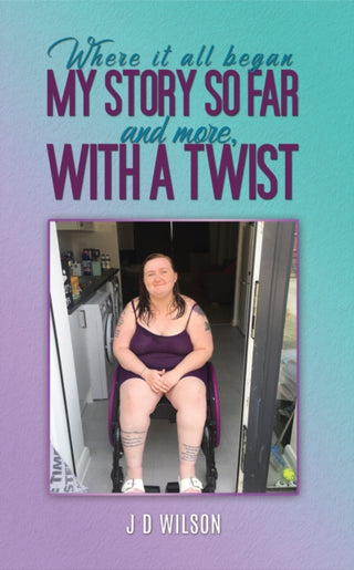 Cover image for 9781035870097 - Where It All Began: My Story So Far and More, With a Twist