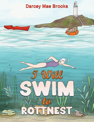 Cover image for 9781035870745 - I Will Swim to Rottnest