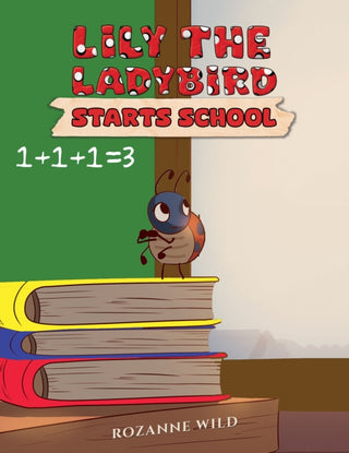 Cover image for 9781035871681 - Lily the Ladybird Starts School