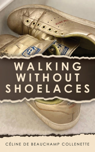 Cover image for 9781035872923 - Walking Without Shoelaces