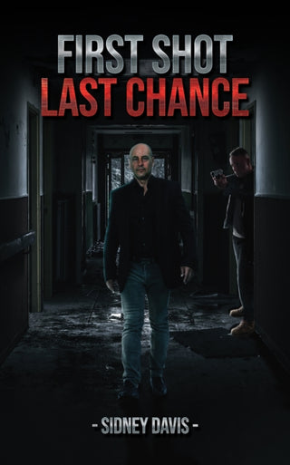 Cover image for 9781035874767 - First Shot: Last Chance