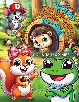 Supplemental image for 9781035874958 - Spiky the Hedgehog Comes to the Rescue!