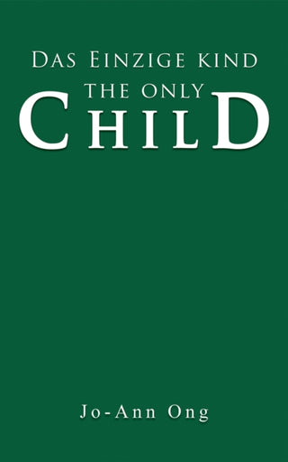 Cover image for 9781035876044 - Das Einzige Kind / The Only Child