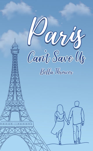 Cover image for 9781035876808 - Paris Can't Save Us