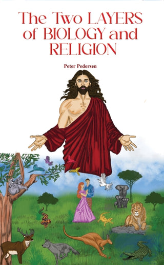 Cover image for 9781035877539 - The Two Layers of Biology and Religion