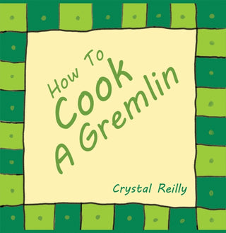 Supplemental image for 9781035877843 - How To Cook A Gremlin