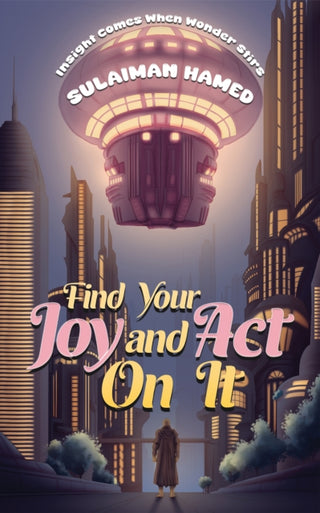 Cover image for 9781035877898 - Find Your Joy and Act On It